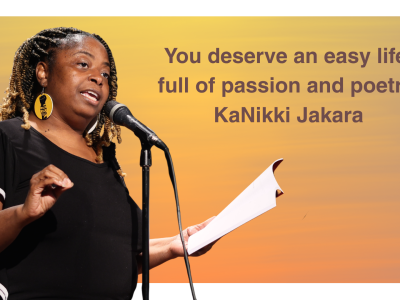 The quote You deserve an easy life full of passion and poetry by KaNikki Jakara and a cut out of her reading from her book with a microphone.